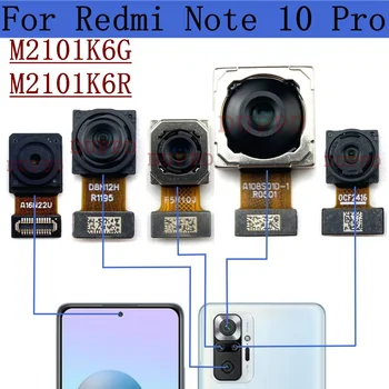 Оригинальная Передняя Камера Заднего Вида Для Xiaomi Redmi Note 10 Pro M2101K6G, M2101K6R Детали Модуля Фронтальной Селфи-камеры Заднего Вида