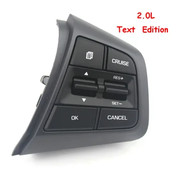 Кнопка рулевого колеса для Hyundai ix25 (creta) 2.0L Кнопки круиз-контроля на рулевом колесе Только с текстом справа