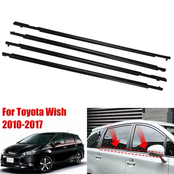 Погодные полосы на окне автомобиля, уплотнительная лента для Toyota Wish 2010-2017, Протектор резинового уплотнительного ремня, Автомобильные Декоративные аксессуары
