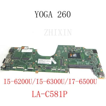 Для Lenovo ThinkPad YOGA 260 Материнская плата ноутбука I5-6200U/I5-6300U/I7-6500U процессор LA-C581P 01AY882 Материнская плата ноутбука Полный тест