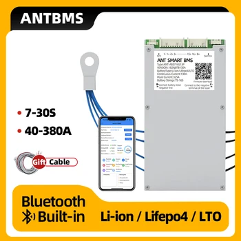 ANTBMS 7S-16S 8S-20S 22S 30S Smart BMS Для Li-Ion LiFePO4 LTO 40A 80A 180A 325A 600A 950A Bluetooth Встроенная балансная плата