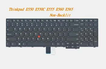 Новая Оригинальная Американо-Английская клавиатура Без Подсветки для Lenovo Thinkpad E550 E550C E555 E560 E565 Teclado 00HN000 00HN037 00HN074
